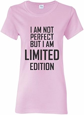 Uink I'm Not Perfect, but I'm Limited Edition Women's T-shirt Missy Fit