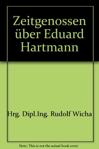 Zeitgenossen über Eduard Hartmann