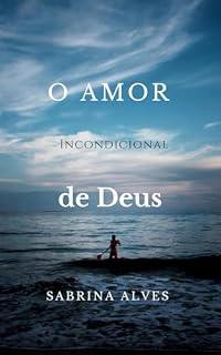 Livro O amor incondicional de Deus : Devocional
