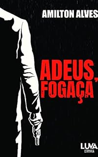 Livro Adeus, Fogaça