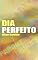 Livro Dia Perfeito
