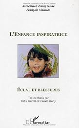 L' enfance inspiratrice, éclat et blessures