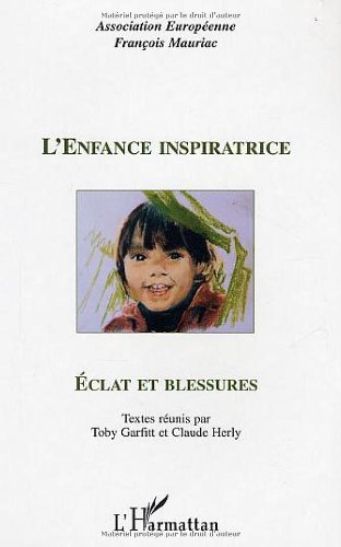 L' enfance inspiratrice, éclat et blessures
