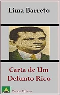Livro Carta de Um Defunto Rico (Ilustrado) (Literatura Língua Portuguesa)