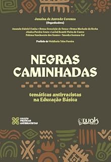 Livro Negras Caminhadas; Negras Caminhadas – Temáticas antirracistas na Educação Básica
