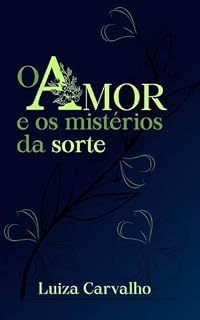 Livro O amor e os mistérios da sorte: Coletânea de poesias