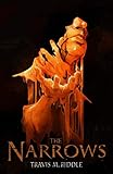 The Narrows by Travis M. Riddle