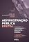 Livro Administração pública digital: proposições para o aperfeiçoamento do Regime Jurídico Administrativo na sociedade da informação - 3. ed. - 2026.