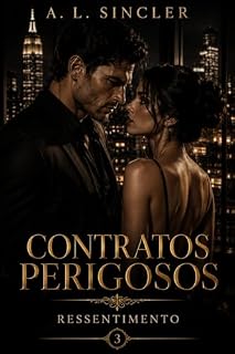 Livro Contratos Perigosos: Ressentimento
