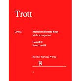 Josephine Trott - Melodious Double-Stops: COMPLETE: Book I and II - Viola arrangement