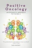 Positive Oncology by Sue Mackey
