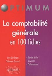 La  comptabilité générale en 100 fiches