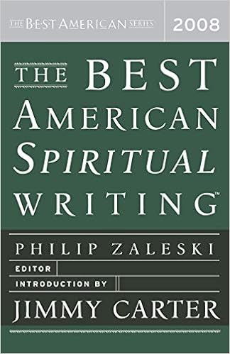 ed. Philip Zaleski The Best American Spiritual Writing 2008