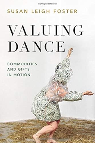 Download Valuing Dance: Commodities and Gifts in Motion PDF