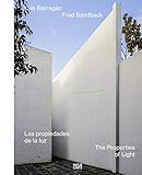 Luis Barragán/Fred Sandback: The Properties of Light by 