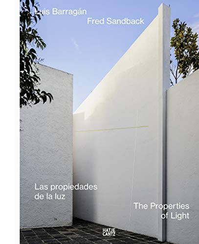 Luis Barragán/Fred Sandback: The Properties of Light by 