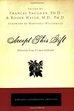 Accept This Gift: Selections from A Course in Miracles (Tarcher Cornerstone Editions)
