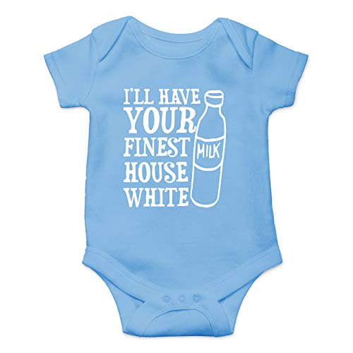 I'll Have Your Finest House White - Wine Lover - Funny Cute Infant Creeper, One-Piece Baby Bodysuit (Light Blue, Newborn)