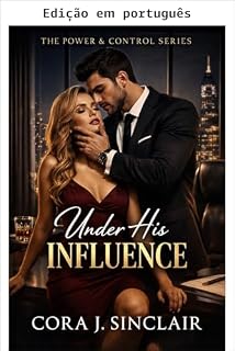 Livro Sob sua influência (Império de influência Livro 2)