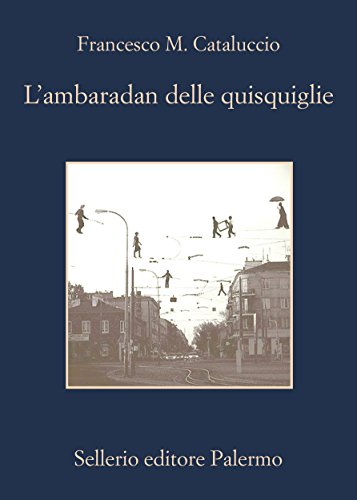 L'ambaradan delle quisquiglie (La memoria) (Italian Edition)