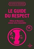 Le Guide du Respect by 
