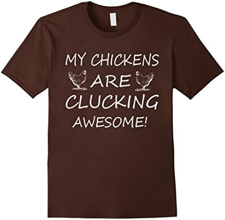 Mens My chickens are clucking awesome Medium Brown