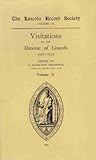 Visitations in the Diocese of Lincoln, 1517-1531, , 090150341X