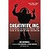 Creativity, Inc.: Overcoming the Unseen Forces That Stand in the Way of True Inspiration