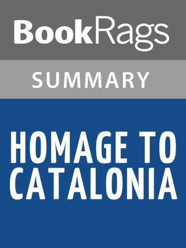 Summary & Study Guide Homage to Catalonia by George Orwell