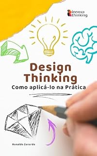 Livro Design Thinking: Como aplicálo na Prática