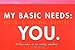 My Basic Needs: Food, Clothing, Shelter, You: 30 Love Notes to Use Anytime, Anywhere