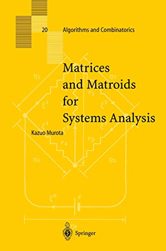 Matrices and Matroids for Systems Analysis: 20
