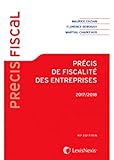 PRECIS DE FISCALITE DES ENTREPRISES 2017 2018 (LEXIS NEXIS) by