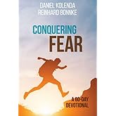 Conquering Fear: A 60 Day Devotional
