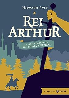 Livro Rei Arthur e os cavaleiros da Távola Redonda: Edição comentada e ilustrada