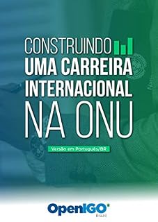 Livro Construindo uma Carreira Internacional na ONU