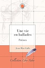 Une  vie en ballades