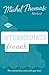 Intermediate French (Learn French with the Michel Thomas Method)
