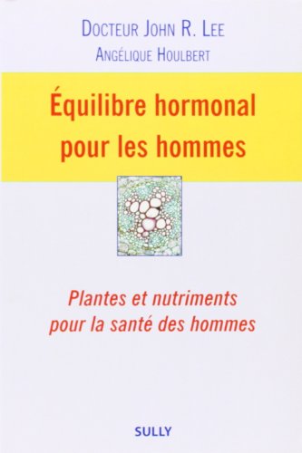 Équilibre hormonal pour les hommes