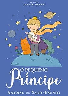 Livro O Pequeno Príncipe (coleção Clássicos Da Literatura Mundial)