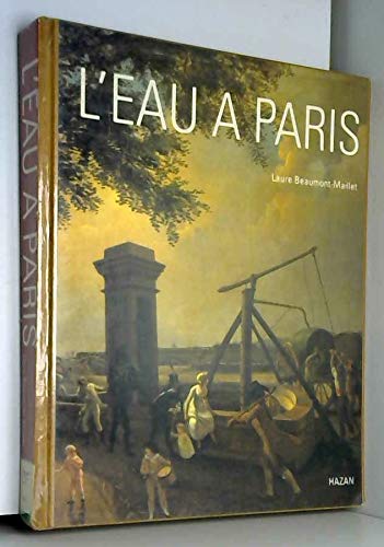 L'eau à Paris (French Edition) by Laure Beaumont-Maillet (Hardcover)