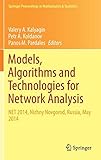 Models, Algorithms and Technologies for Network Analysis: NET 2014, Nizhny Novgorod, Russia, May 2014 (Springer&hellip;