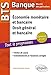 BTS Banque Marché des particuliers. Epreuve E 3.2 Economie monétaire et bancaire. Droit général by 