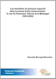 Les  modalités du discours rapporté dans la presse écrite camerounaise