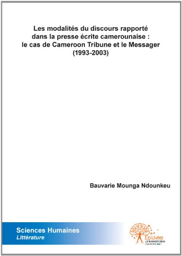 Les  modalités du discours rapporté dans la presse écrite camerounaise