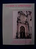 Vamos a Aprender! : A Practical Approach to Spanish, Erickson, John and Gomez, Gladys E., 0787272558