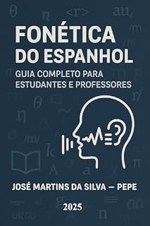 Livro Fonética do Espanhol: Guia completo para estudantes e professores
