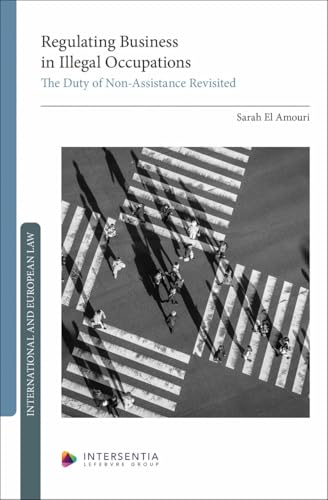 Regulating Business in Illegal Occupations: The Duty of Non-Assistance Revisited (International and European law)