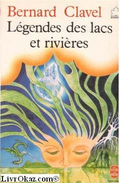 Légendes des lacs et des rivières