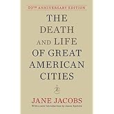 The Death and Life of Great American Cities (50th Anniversary Edition) (Modern Library) 50 Anv edition